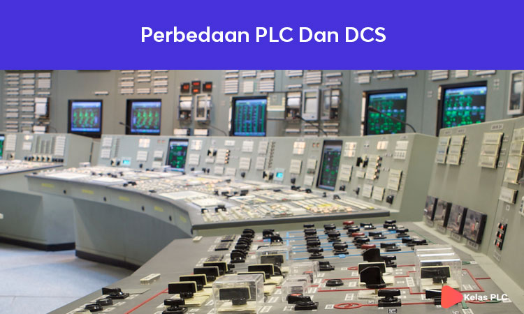 Perbedaan-PLC-Dan-DCS