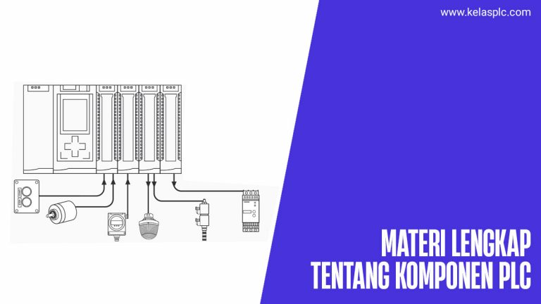 √ Kumpulan Materi Belajar Programmable Logic Controller Dasar