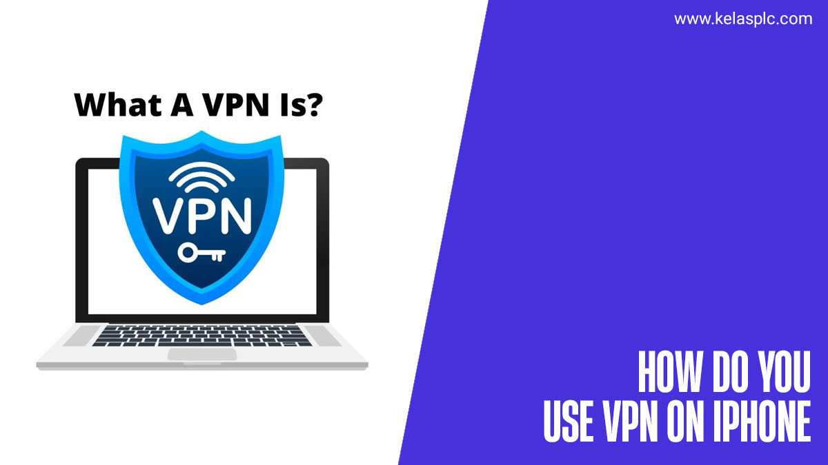 How-Do-You-Use-Vpn-On-Iphone