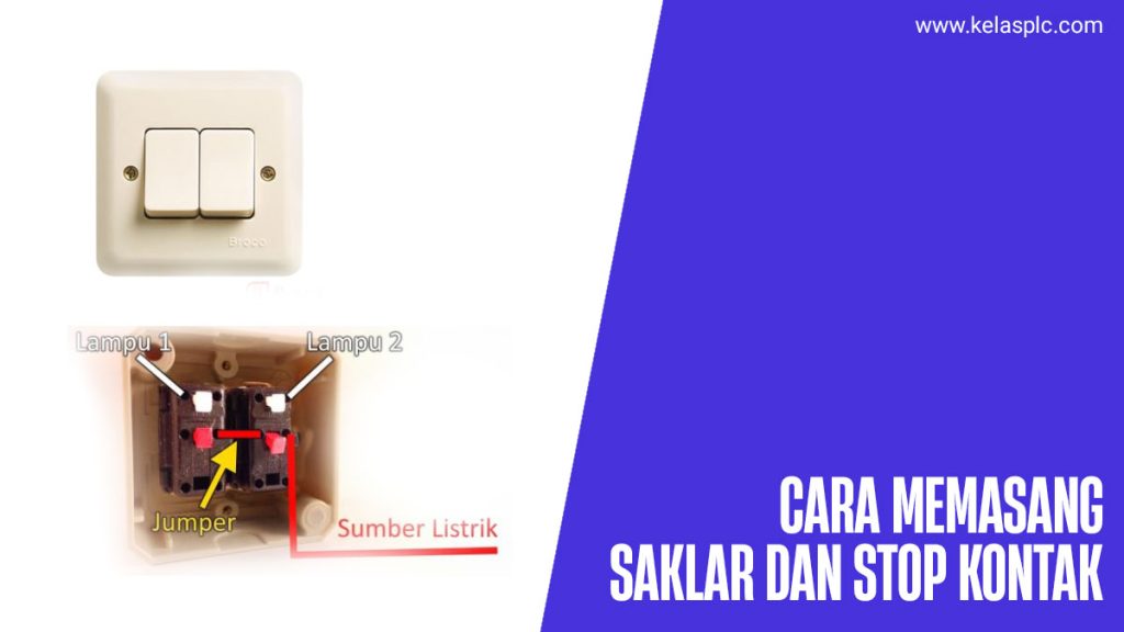 Cara-Memasang-Sakal-Dan-Stop-Kontak