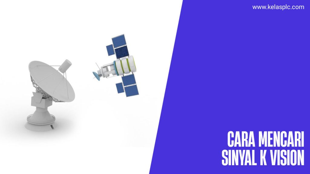 Cara-Mencari-Sinyal-K-Vision