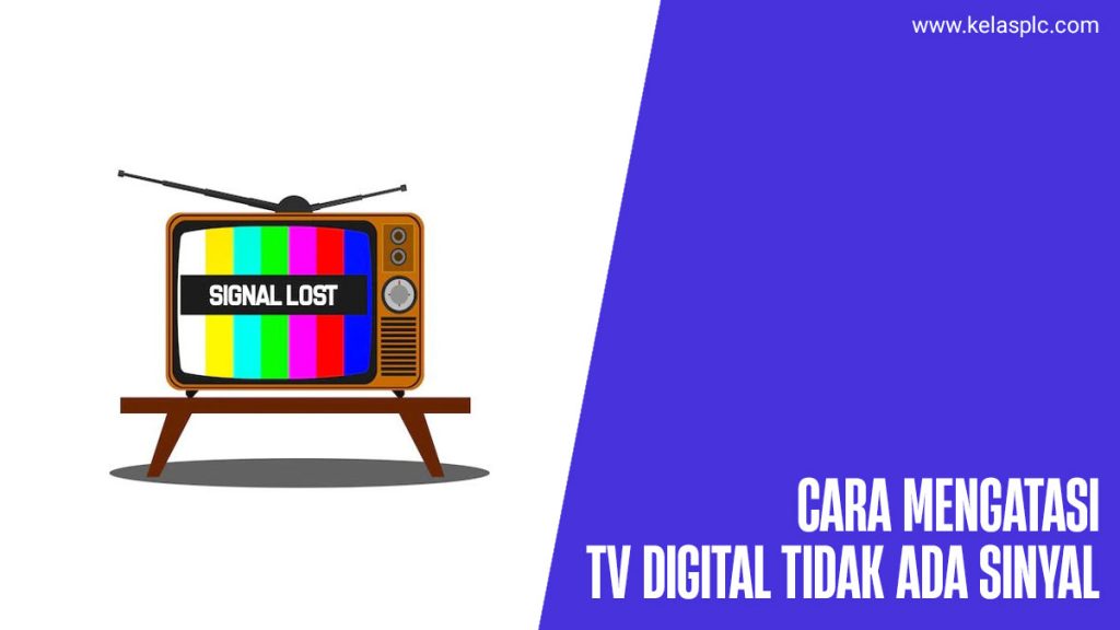Cara-Mengatasi-TV-Digital-Tidak-Ada-Sinyal